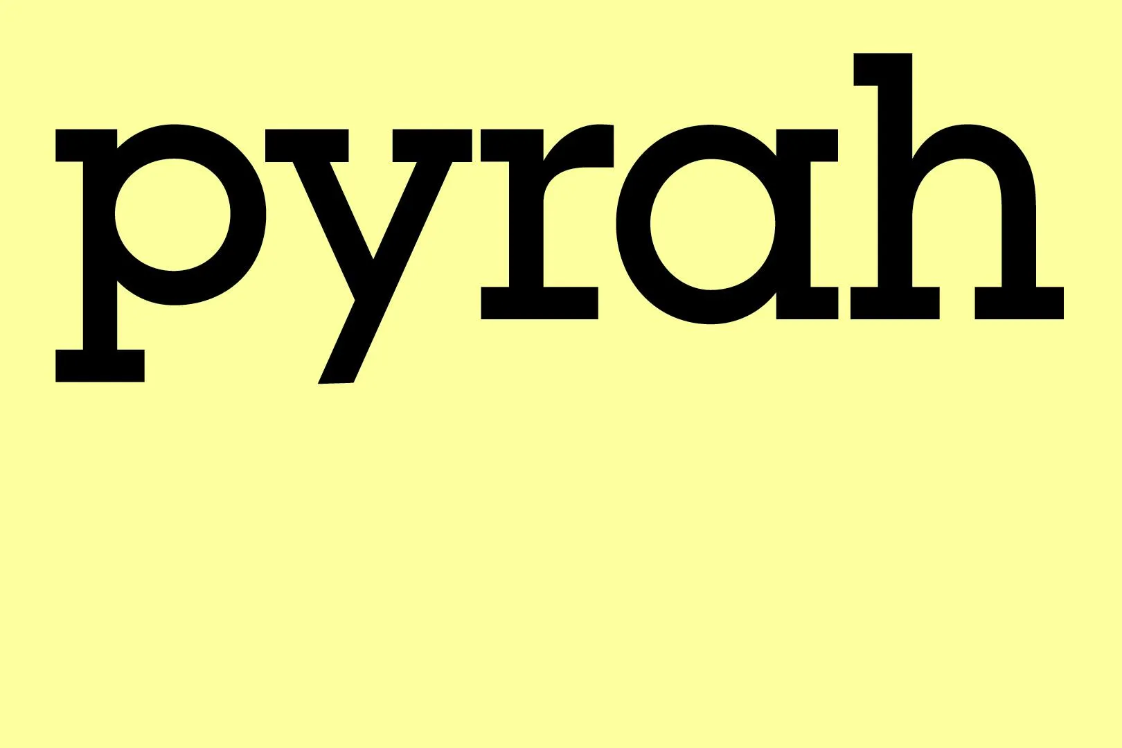 Pyrah – Specimen typographique