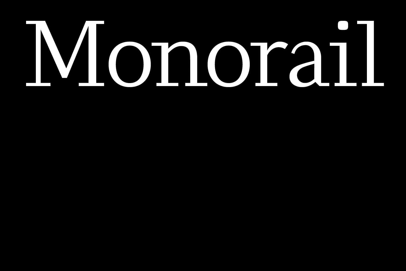 Monorail – Specimen typographique